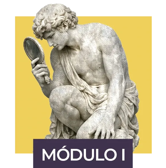 Módulo I: A formação humana e o narcisismo